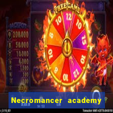 Necromancer academy and the genius summoner wiki